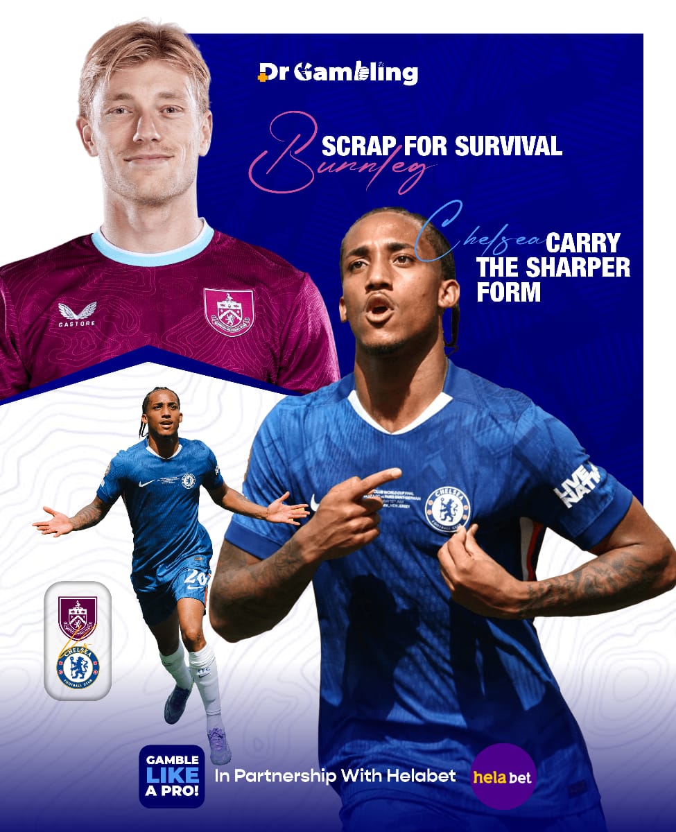 Burnley vs Chelsea: DrGambling Premier League Breakdown — Turf Moor Under Pressure