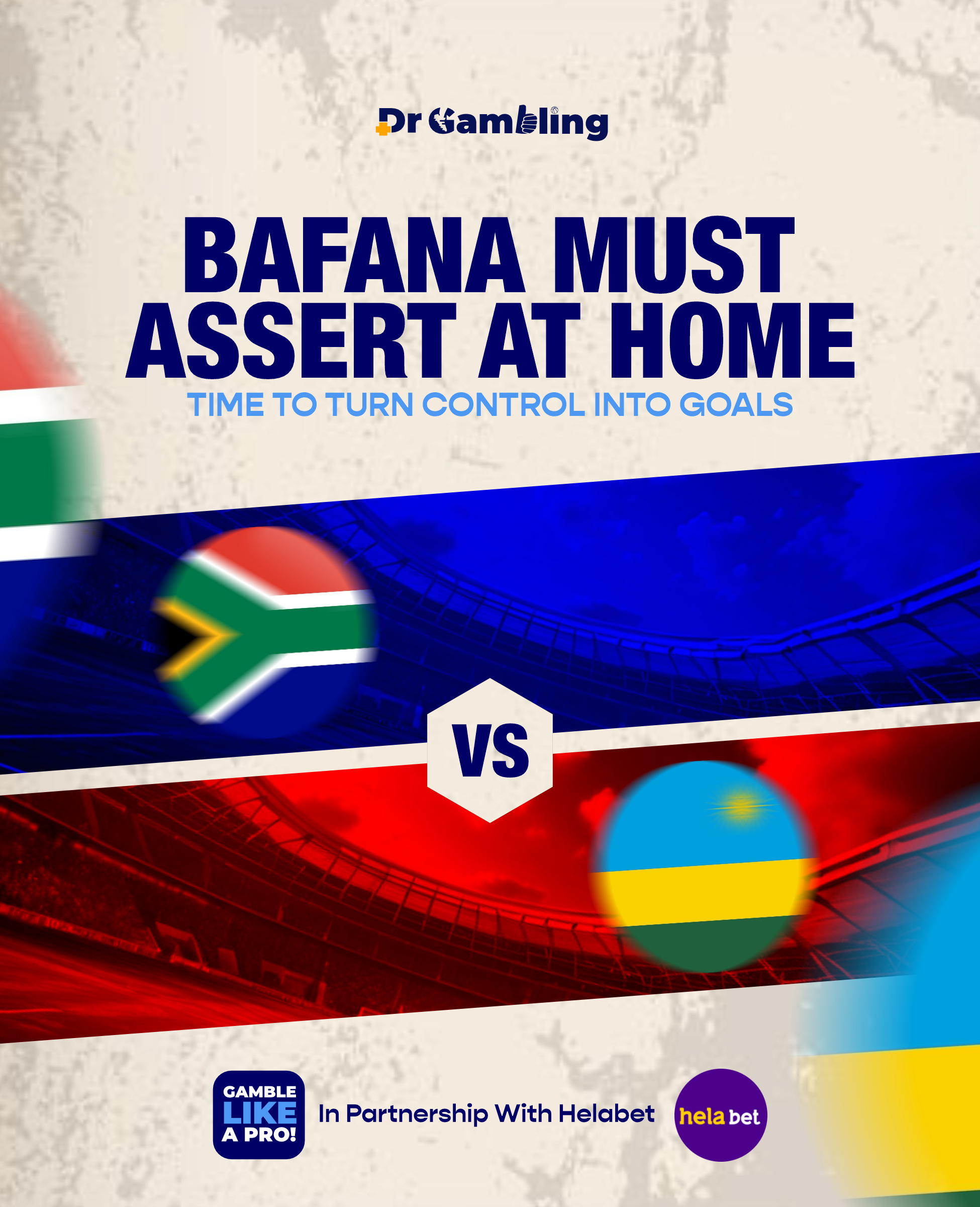 South Africa vs Rwanda — Bafana Must Assert at Home
