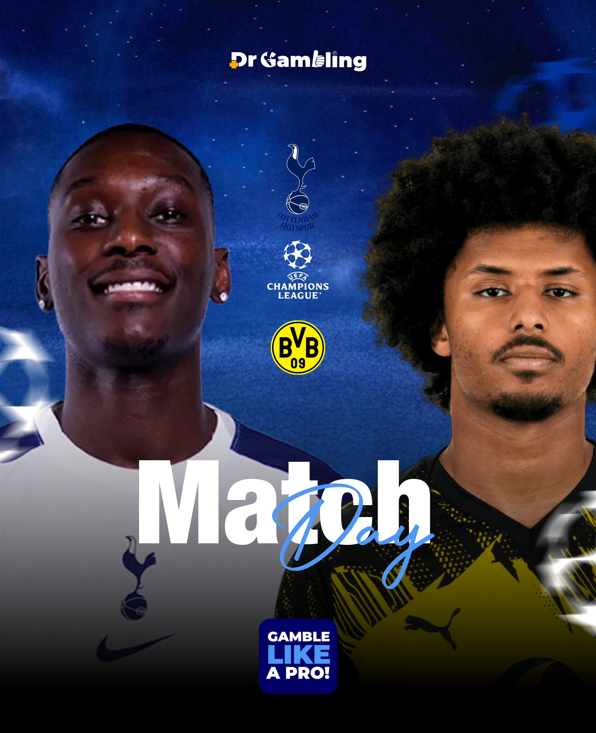 Tottenham vs Borussia Dortmund: Under the Lights. A Night of Redemption or Reckoning